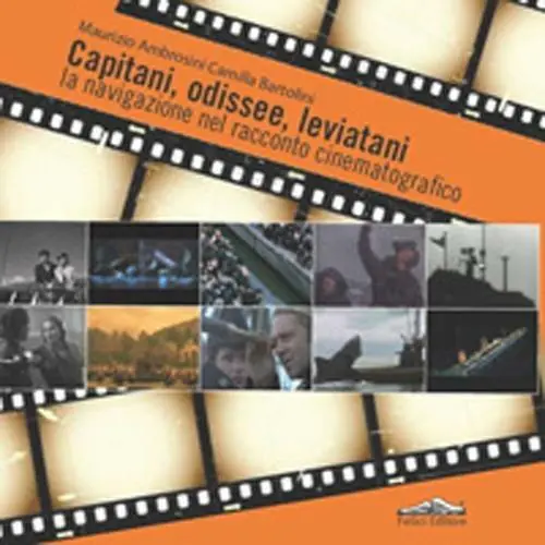 Must-Have Capitani, odissee, leviatani. La navigazione nel racconto cinematografico