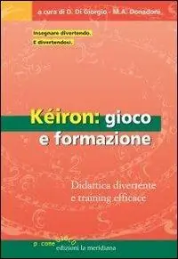 Kéiron gioco e formazione. Didattica divertente e training efficace Compra Adesso