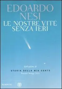 Le nostre vite senza ieri Prezzo Ridotto