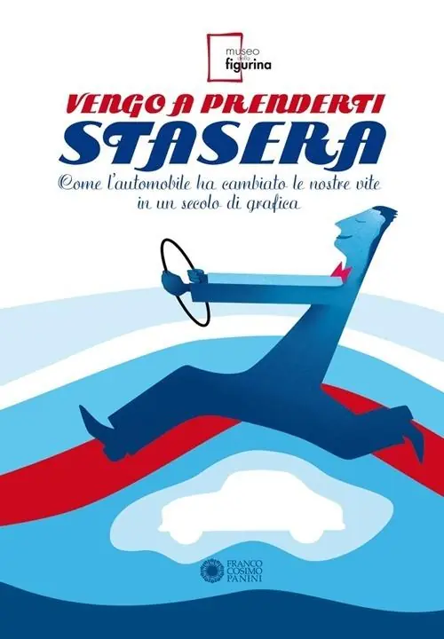 Promozione Esclusiva Vengo a prenderti stasera. Come l‘automobile ha cambiato le nostre vite in un secolo di grafica. Ediz. illustrata