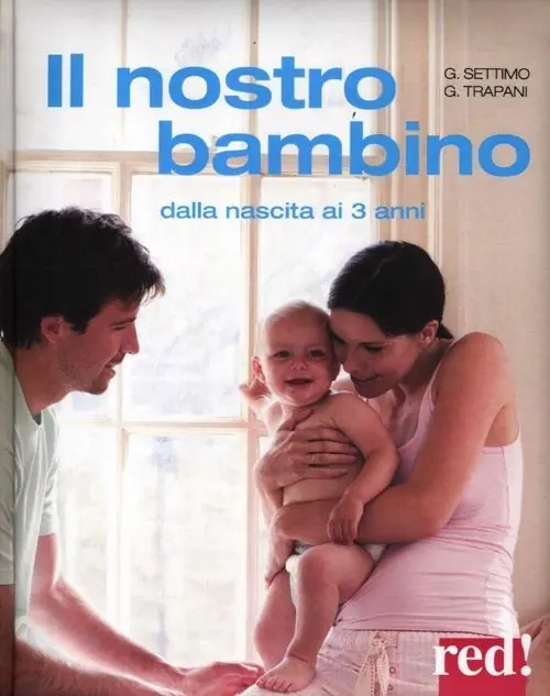 Compra Online Il nostro bambino. Dalla nascita ai 3 anni