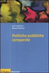 Politiche pubbliche comparate. Metodi, teorie, ricerche Spedizione Espresso