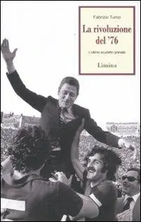 Compra Adesso La rivoluzione del ‘76. L‘ultimo scudetto granata