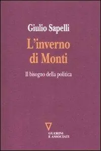 Spedizione Espresso L‘inverno di Monti. Il bisogno della politica