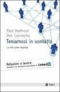 Teniamoci in contatto. La vita come impresa Sconto
