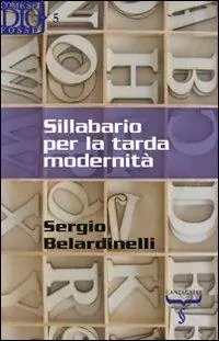 Sillabario per la tarda modernità Direttamente Dal Produttore