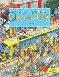 Must-Have In giro per la città. Ediz. illustrata