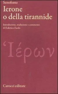 Ierone o della tirannide. Testo greco a fronte Promozione Esclusiva