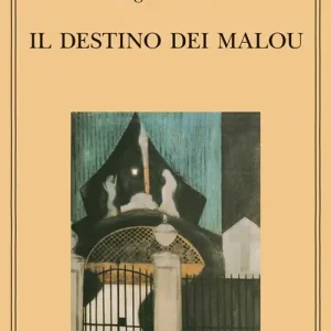 Il destino dei Malou Esclusivo