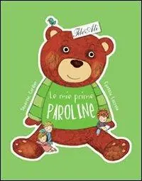 Le mie prime paroline. Ediz. illustrata Ultima Occasione