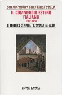 Compra Online Il commercio estero italiano 1862-1950