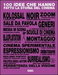 Più Venduto 100 idee che hanno fatto la storia del cinema