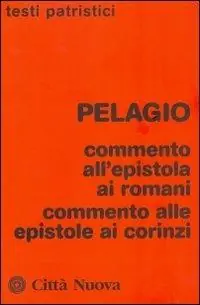 Commento all‘epistola ai romani. Commento alle epistole ai corinzi Ultima Occasione