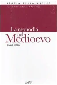 Spedizione Espresso Storia della musica. Vol. 2 La monodia nel Medioevo
