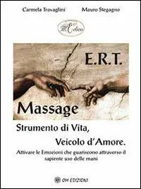 E.r.t. massage Strumento di vita, veicolo d‘amore Soddisfatti O Rimborsati