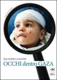 Reso Gratuito Occhi dentro Gaza