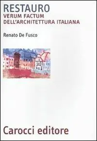 Restauro. Verum factum dell‘architettura italiana Spedizione Espresso