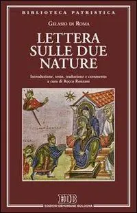 Economico Lettera sulle due nature. Introduzione, testo, traduzione e commento a cura di Rocco Ronzani