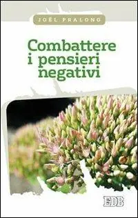 Saldi Combattere i pensieri negativi