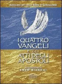 I quattro Vangeli e gli Atti degli apostoli. Audiolibro. CD Audio formato MP3 Ultima Occasione