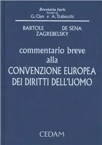 Commentario breve alla convenzione europea dei diritti dell‘uomo Sconto