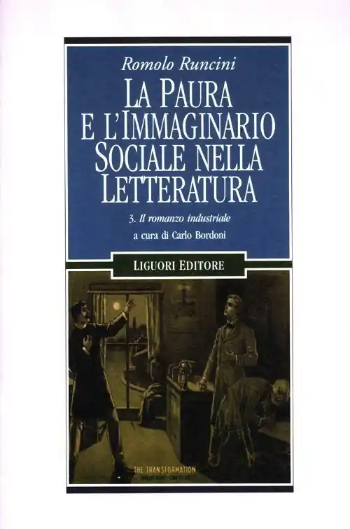 Scelto Dai Clienti La paura e l‘immaginario sociale nella letteratura. Vol. 3 Il romanzo industriale.