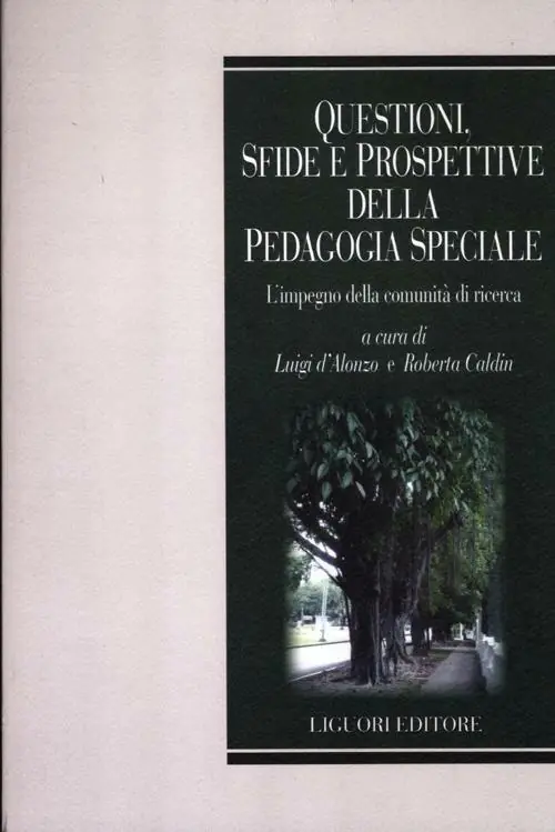 Questioni, sfide e prospettive della pedagogia speciale. L‘impegno della comunità scientifica Esclusivo