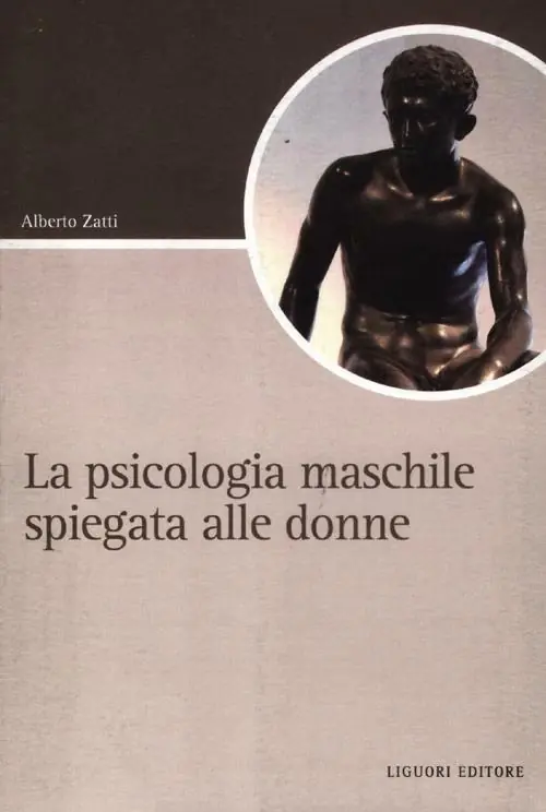 La psicologia maschile spiegata alle donne Esclusivo