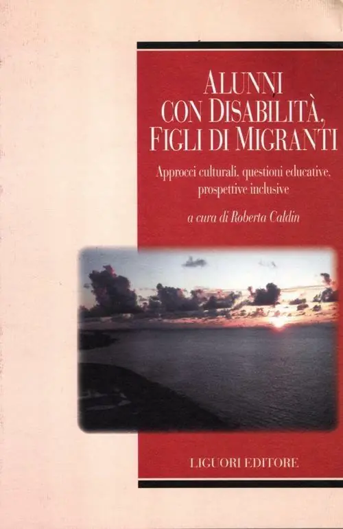 Alunni con disabilità, figli di migranti. Approcci culturali, questioni educative, prospettive inclusive Ultimissimo Modello