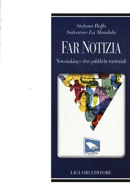 Subito Disponibile Far notizia. Newsmaking e sfere pubbliche territoriali