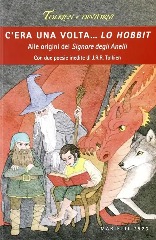 Saldi C‘era una volta... Lo Hobbit. Alle origini del Signore degli anelli