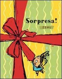 Economico Sorpresa! Ediz. illustrata
