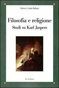Filosofia e religione. Studi su Karl Jaspers Professionale