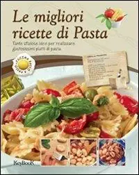 Le migliori ricette di pasta Sconto