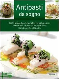 Soddisfatti O Rimborsati Antipasti da sogno