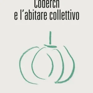 Coderch e l‘abitare collettivo Saldi