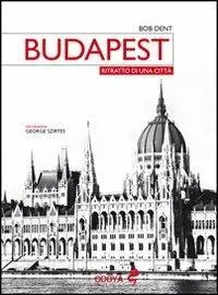 Promozione Esclusiva Budapest. Ritratto di una città