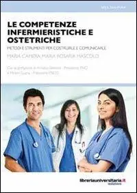 Le competenze infermieristiche e ostetriche Sconto