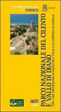 Must-Have Parco nazionale del Cilento e Vallo di Diano con i siti archeologici di Paestum e Velia e la Certosa di Padula