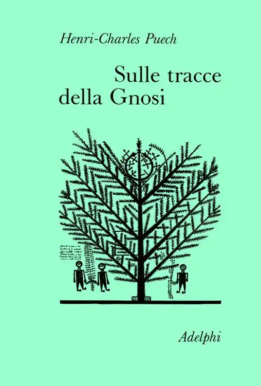Sulle tracce della gnosi. La gnosi e il tempo-Sul Vangelo secondo Tommaso Compra Oggi Stesso