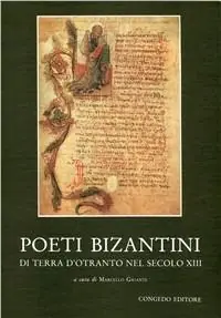Ultimissimo Modello Poeti bizantini di Terra d‘Otranto nel secolo XIII