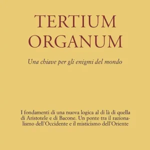 Tertium organum. Una chiave per gli enigmi del mondo Affare