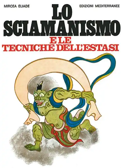 Compra Adesso Lo sciamanismo e le tecniche dell‘estasi