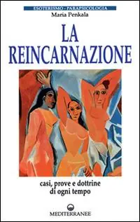 Ultima Occasione La reincarnazione. Prove e dottrine di ogni tempo e luogo