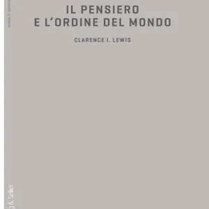 Offerta Del Giorno Il pensiero e l‘ordine del mondo. Schizzo di una teoria della conoscenza