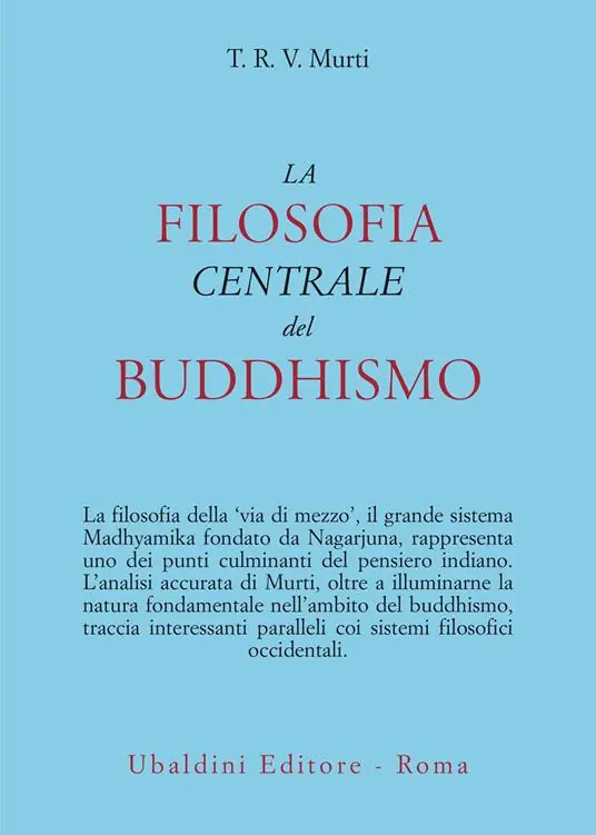 La filosofia centrale del buddhismo Spedizione Espresso