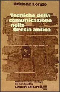 Tecniche della comunicazione nella Grecia antica Compra Online
