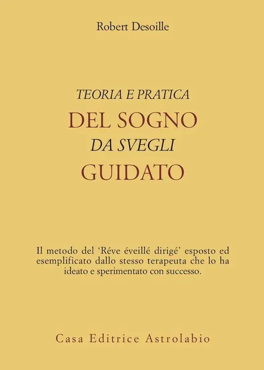 Teoria e pratica del sogno da svegli guidato Prezzo Conveniente