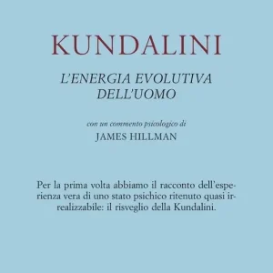 Più Venduto Kundalini. L‘energia evolutiva dell‘uomo