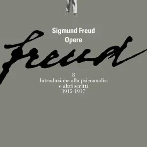 Professionale Opere. Vol. 8 Introduzione alla psicoanalisi e altri scritti (1915-1917)